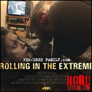 Perverse Family – Rolling in the Extreme – Season 3 Part 51 – New 2022 Crazy BDSM