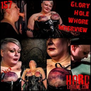 BrutalMaster – 157 Glory Hole Whore Interview – New Extreme BDSM!