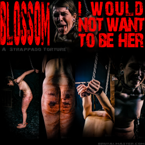 Brutalmaster – Blossom I would Not Want To Be Her – New VIP Spanking!